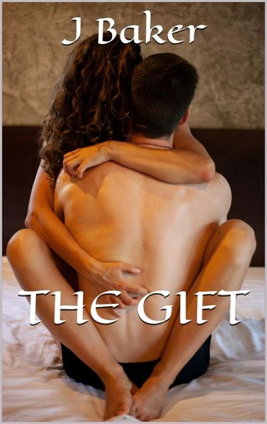 The Gift (eBook, ePUB) The Gift (eBook, ePUB)