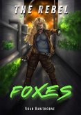 The Rebel Foxes (The Sirione Chronicles, #1) (eBook, ePUB)