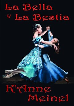 La Bella y la Bestia (eBook, ePUB) - Meinel, K'Anne