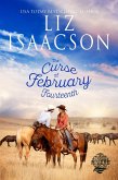 The Curse of February Fourteenth (Three Rivers Ranch Romance(TM), #13) (eBook, ePUB)