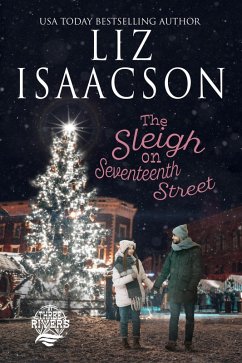 The Sleigh on Seventeenth Street (Three Rivers Ranch Romance(TM), #16) (eBook, ePUB) - Isaacson, Liz