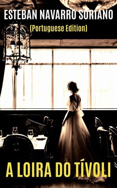 Cover A loira do Tívoli (eBook, ePUB)