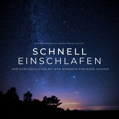Einschlafprobleme? Die Gedanken kreisen? Was tun? (MP3-Download) - Selbstheilungskräfte aktivieren mit dem bewährten Einschlafprogramm
