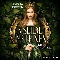 In Seide und Leinen - Die Gänsemagd (MP3-Download) - Brown, Trisha