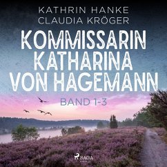 Kommissarin Katharina von Hagemann - Band 1-3 (MP3-Download) - Hanke, Kathrin; Kröger, Claudia