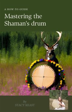 Cover Mastering the Shaman's drum (eBook, ePUB)