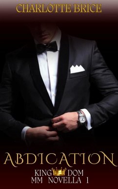Cover Abdication (The King Dom, #1) (eBook, ePUB)