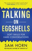Talking on Eggshells (eBook, ePUB)