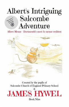 Albert's Intriguing Salcombe Adventure (The Adventures of Albert Mouse, #9) (eBook, ePUB) - Hywel, James