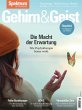 Gehirn&Geist 6/2023 Die Macht der... - Bild 1