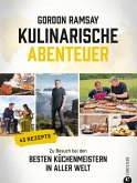 Gordon Ramsay: Kulinarische Abenteuer (eBook, ePUB)