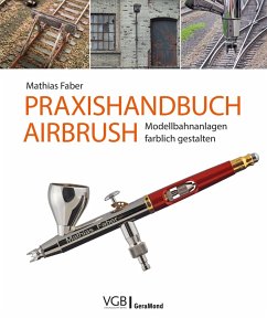 Praxishandbuch Airbrush (eBook, ePUB) - Faber, Mathias
