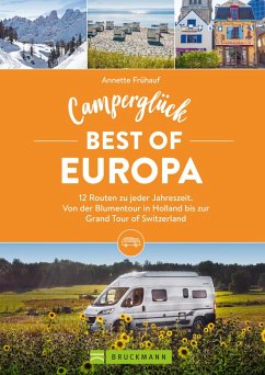 Camperglück Best of Europa (eBook, ePUB) - Frühauf, Annette