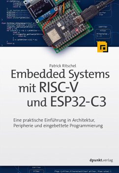Embedded Systems mit RISC-V und ESP32-C3 (eBook, PDF) - Ritschel, Patrick