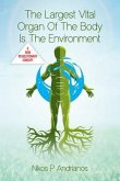 The Largest Vital Organ of the Body is the Environment (eBook, ePUB)