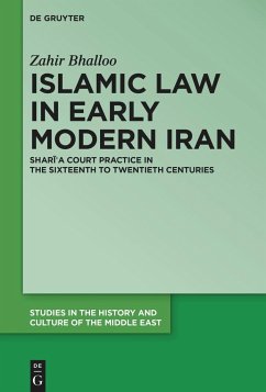 Islamic Law in Early Modern Iran - Bhalloo, Zahir