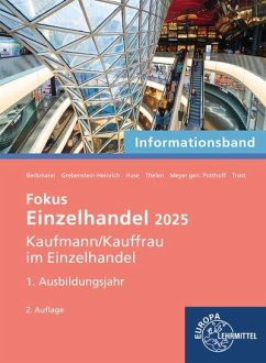 Fokus Einzelhandel 2025, 1. Ausbildungsjahr - Beckmann, Felix;Grebenstein-Heinrich, Kerstin;Huse, Karin