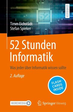 52 Stunden Informatik - Eichstädt, Timm;Spieker, Stefan