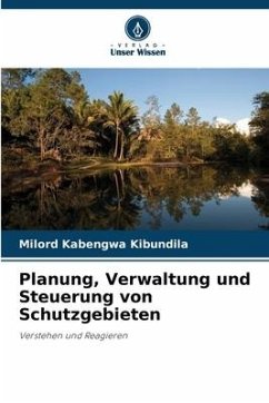 Planung, Verwaltung und Steuerung von Schutzgebieten - Kabengwa Kibundila, Milord