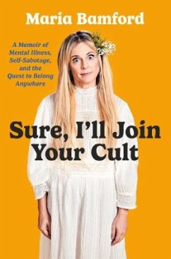 Sure, I'll Join Your Cult - Bamford, Maria