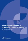 The Economic Appraisal of Investment Projects at the EIB - 2nd Edition (eBook, ePUB)