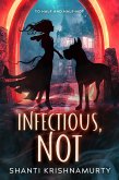 Infectious, Not (To Half and Half-Not, #1) (eBook, ePUB) Infectious, Not (To Half and Half-Not, #1) (eBook, ePUB)