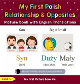 My First Polish Relationships & Opposites Picture Book with English Translations (Teach & Learn Basic Polish words for Children, #11) (eBook, ePUB) My First Polish Relationships & Opposites Picture Book with English Translations (Teach & Learn Basic Polish words for Children, #11) (eBook, ePUB)
