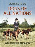 Dogs of All Nations (eBook, ePUB)