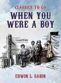 When You Were a Boy (eBook, ePUB)