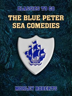 Cover The Blue Peter Sea Comedies (eBook, ePUB)