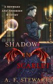 Shadow in Scarlet: A Heyward and Andersen Mystery (Heyward and Andersen, Consulting Detectives, #2) (eBook, ePUB)