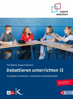 Debattieren unterrichten II (eBook, PDF) - Wagner, Tim; Kemmann, Ansgar