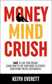 Money Mind Crush (eBook, ePUB)