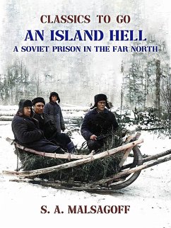 An Island Hell A Soviet Prison in the Far North (eBook, ePUB) - Roberts, Morley