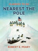 Nearest the Pole (eBook, ePUB)