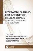 Federated Learning for Internet of Medical Things (eBook, ePUB)