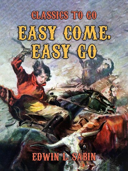 Easy Come, Easy Go (eBook, ePUB) Easy Come, Easy Go (eBook, ePUB)