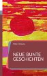 Neue bunte Geschichten (eBook, ePUB) - Bild 1
