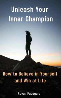 Unleash Your Inner Champion (eBook, ePUB) - Fabugais, Rovan