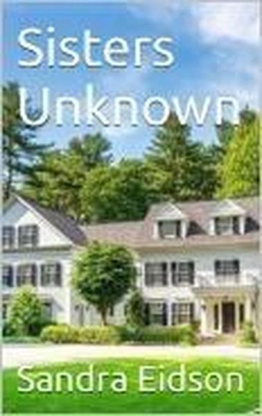 Sisters Unknown (eBook, ePUB)