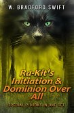 Ra-Kit's Initiation & Dominion Over All (Zak Bates Eco-adventure Series) (eBook, ePUB)