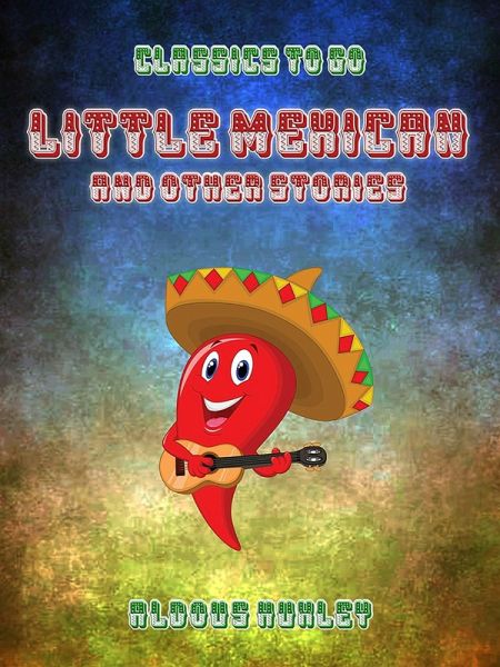 Little Mexican & Other Stories (eBook, ePUB) Little Mexican & Other Stories (eBook, ePUB)