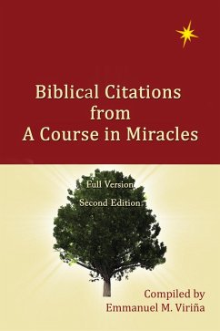 Biblical Citations from A Course in Miracles (eBook, ePUB) - Viriña, Emmanuel M.