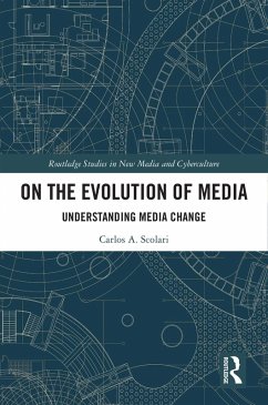 On the Evolution of Media (eBook, PDF) - Scolari, Carlos A.