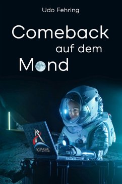 Comeback auf dem Mond (eBook, ePUB) - Fehring, Udo