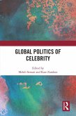 Global Politics of Celebrity (eBook, PDF)