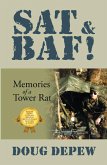 SAT & BAF! Memories of a Tower Rat (eBook, ePUB)