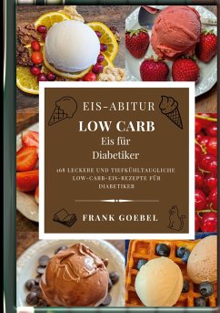 Eis-Abitur Low Carb (eBook, ePUB)
