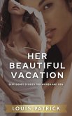 Her Beautiful Vacation (eBook, ePUB)