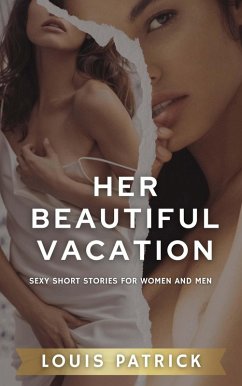 Her Beautiful Vacation (eBook, ePUB) - Patrick, Louis